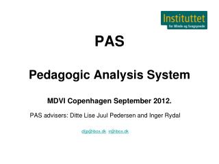 PAS Pedagogic Analysis System MDVI Copenhagen September 2012.