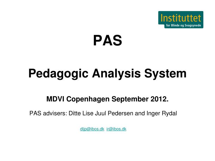 pas pedagogic analysis system mdvi copenhagen september 2012