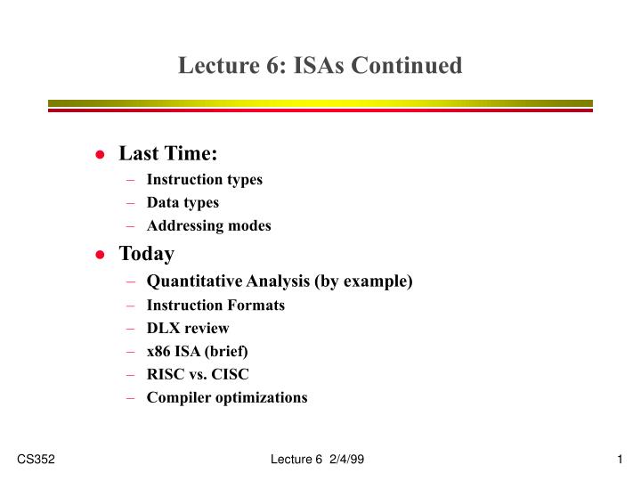 lecture 6 isas continued