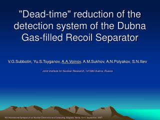 &quot;Dead-time&quot; reduction of the detection system of the Dubna Gas-filled Recoil Separator