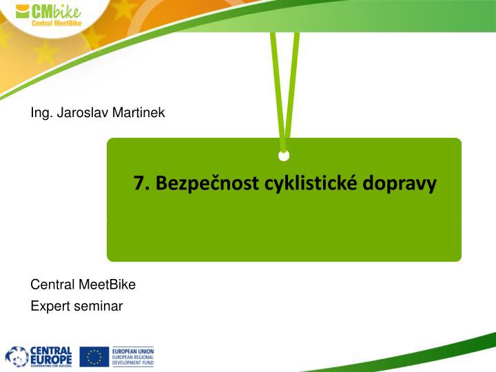 7 bezpe nost cyklistick dopravy