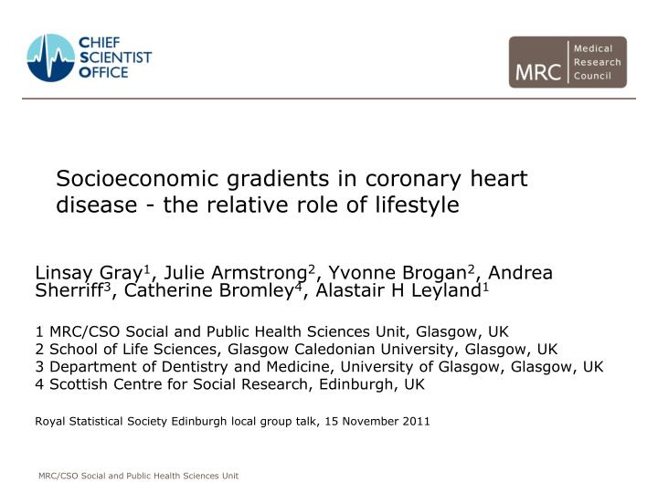 socioeconomic gradients in coronary heart disease the relative role of lifestyle