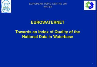 EUROWATERNET Towards an Index of Quality of the National Data in Waterbase