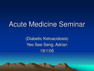 Acute Medicine Seminar