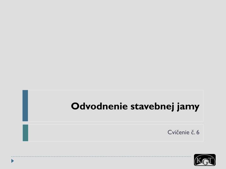 odvodnenie stavebnej jamy