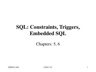 SQL: Constraints, Triggers, Embedded SQL