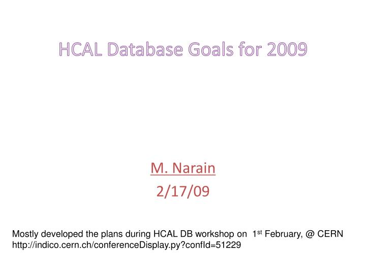 hcal database goals for 2009