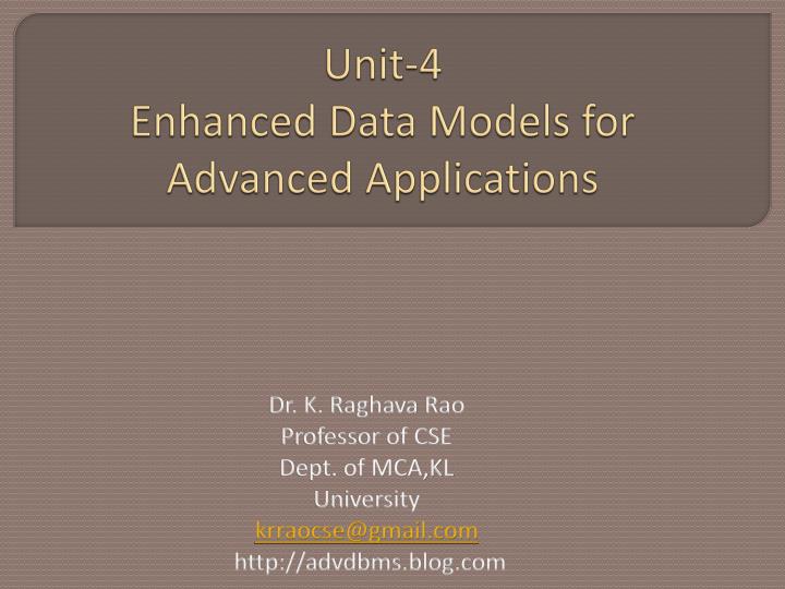 unit 4 enhanced data models for advanced applications