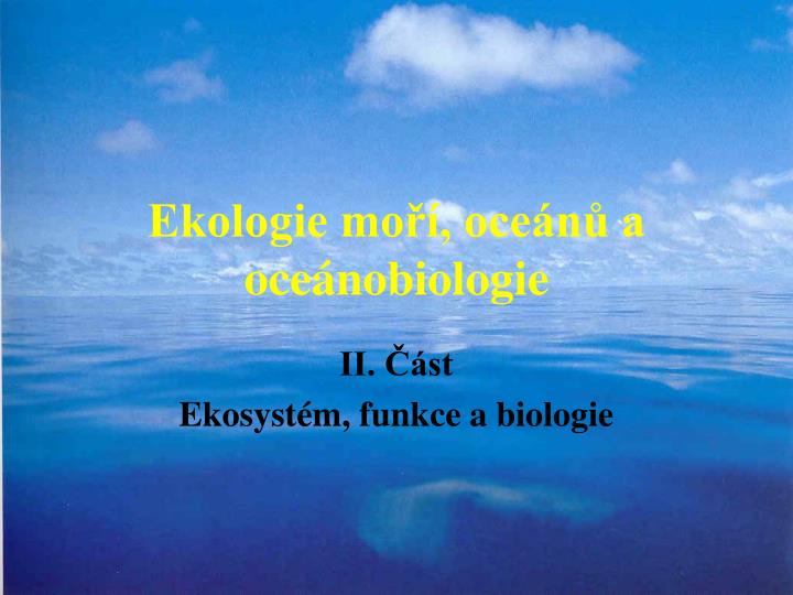 ekologie mo oce n a oce nobiologie