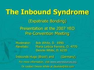 The Inbound Syndrome (Expatriate Bonding)