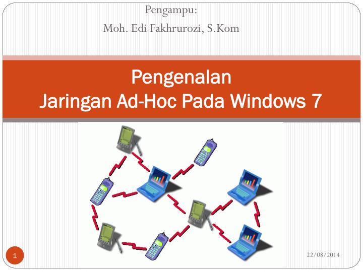 pengenalan jaringan ad hoc pada windows 7