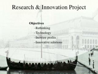 Research &amp; Innovation Project