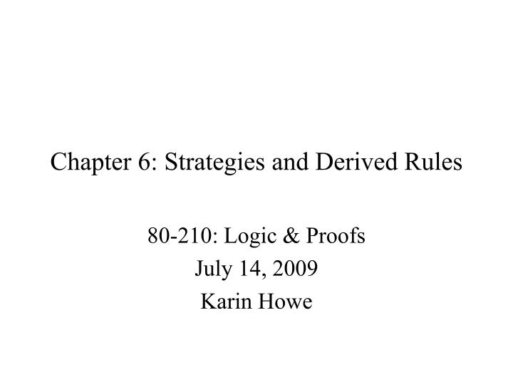 chapter 6 strategies and derived rules