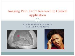 Imaging Pain: From Research to Clinical Application