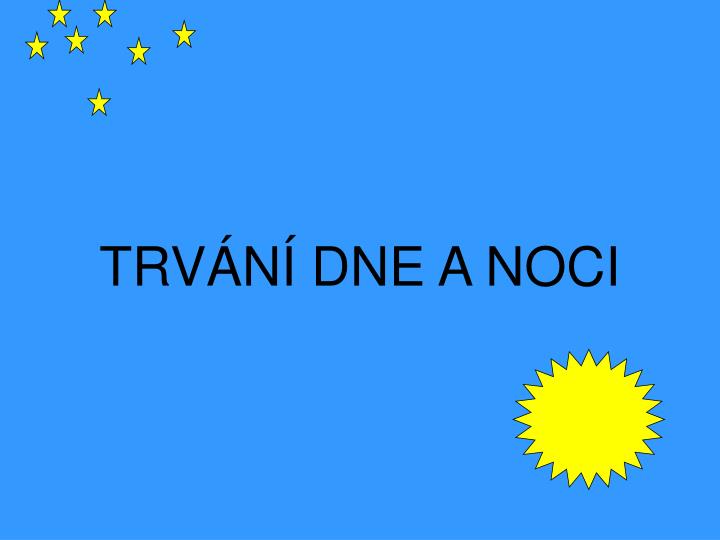 trv n dne a noci