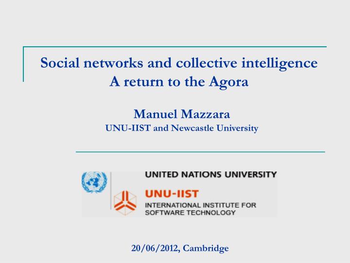 social networks and collective intelligence a return to the agora