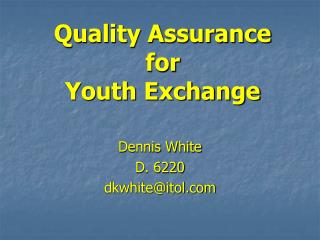 Quality Assurance for Youth Exchange