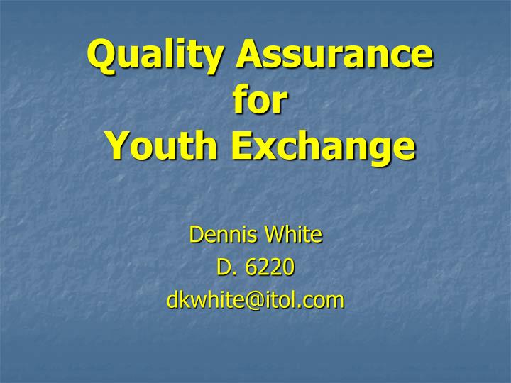 quality assurance for youth exchange