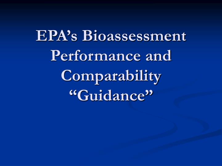 epa s bioassessment performance and comparability guidance