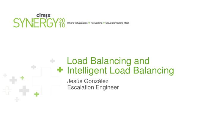 load balancing and intelligent load balancing