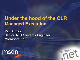 Under the hood of the CLR Managed Execution