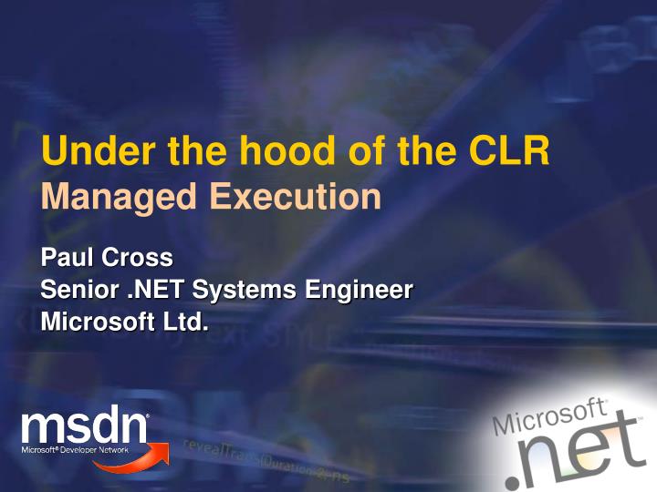 under the hood of the clr managed execution
