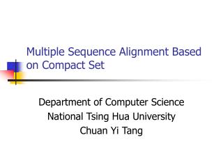 Multiple Sequence Alignment Based on Compact Set