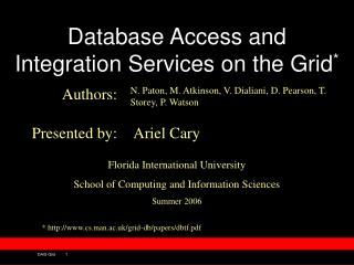 Database Access and Integration Services on the Grid *