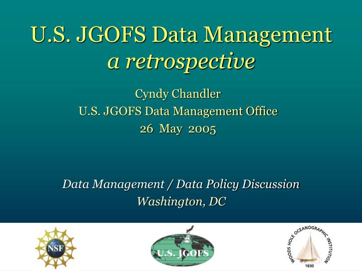 u s jgofs data management a retrospective