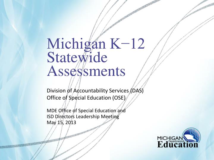 michigan k 12 statewide assessments