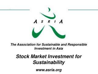 The Association for Sustainable and Responsible Investment in Asia