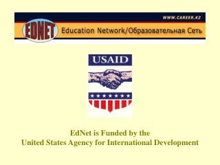 EdNet is Funded by the United States Agency for International Development