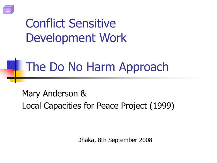 conflict sensitive development work the do no harm approach