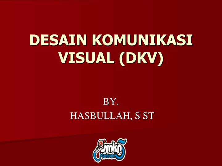 desain komunikasi visual dkv