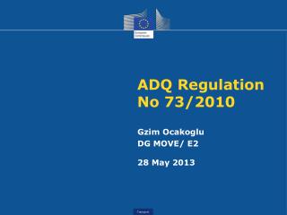 ADQ Regulation No 73/2010