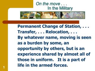 On the move . . . In the Military