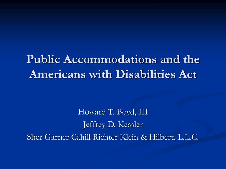 public accommodations and the americans with disabilities act