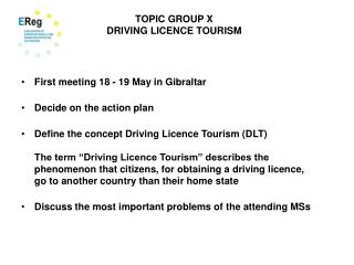 TOPIC GROUP X DRIVING LICENCE TOURISM