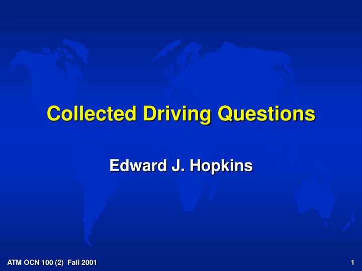 collected driving questions