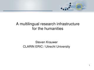 A multilingual research infrastructure for the humanities