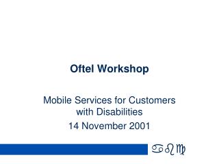 Oftel Workshop