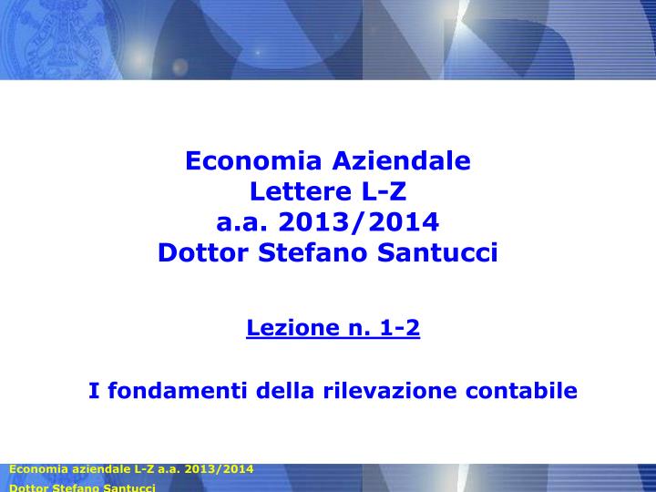 economia aziendale lettere l z a a 2013 2014 dottor stefano santucci