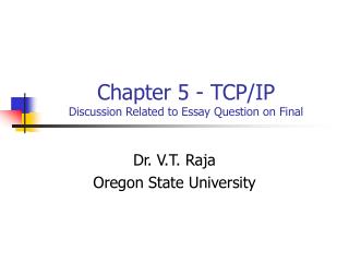 Chapter 5 - TCP/IP Discussion Related to Essay Question on Final