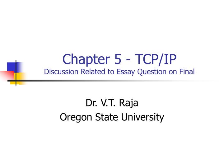 chapter 5 tcp ip discussion related to essay question on final