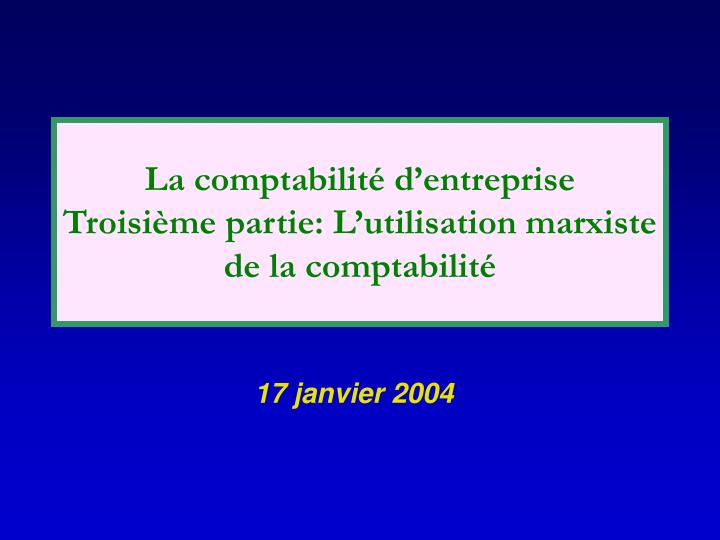 la comptabilit d entreprise troisi me partie l utilisation marxiste de la comptabilit