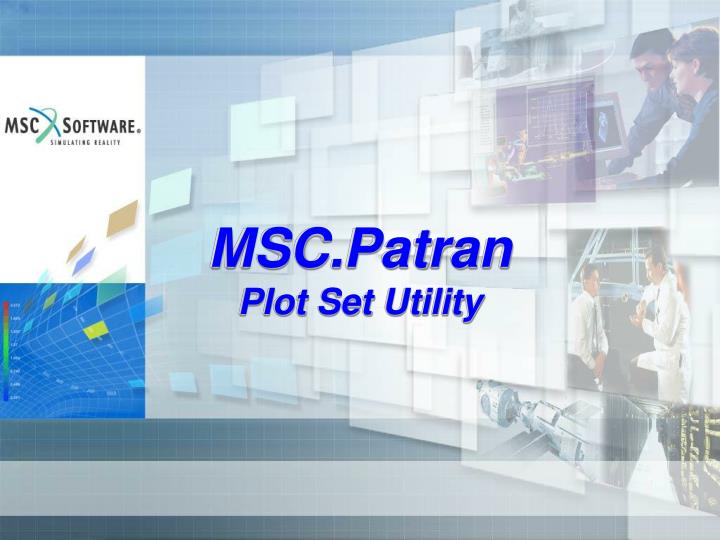 msc patran plot set utility