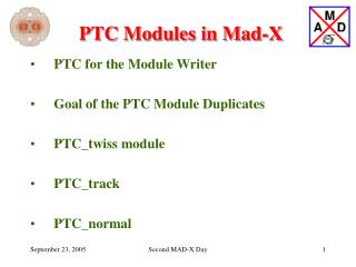 PTC Modules in Mad-X