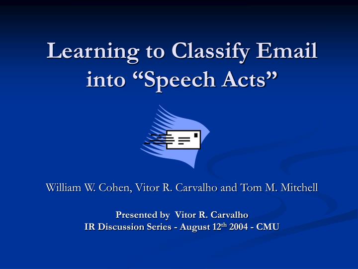 learning to classify email into speech acts