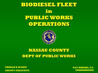 BIODIESEL FLEET in PUBLIC WORKS OPERATIONS