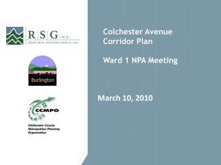 Colchester Avenue Corridor Plan Ward 1 NPA Meeting